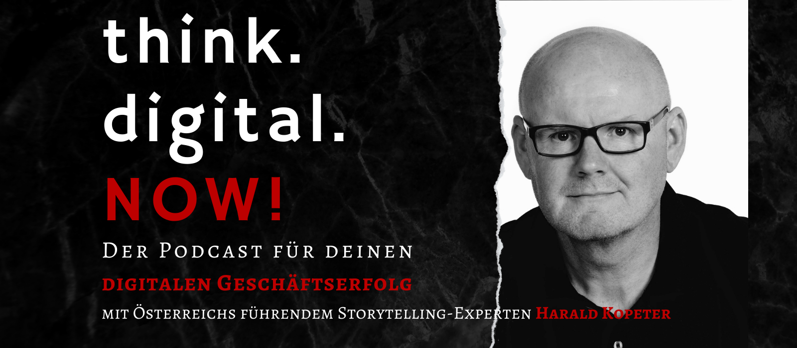 Podcast think.digital.NOW! Chartstürmer | Harald Kopeter