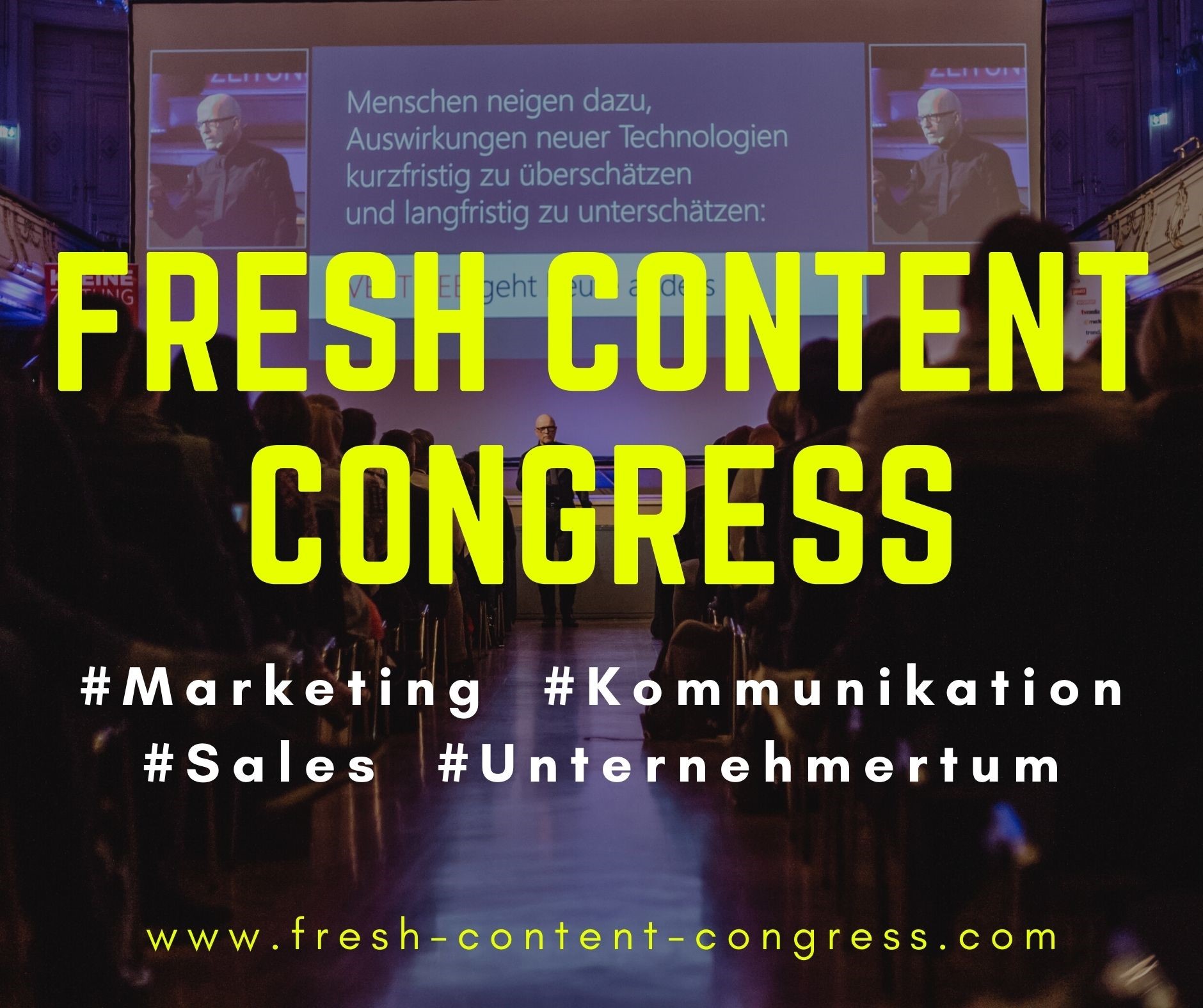 Fresh Content Congress 2022 - Alles außer Mittelmaß